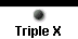  Triple X 